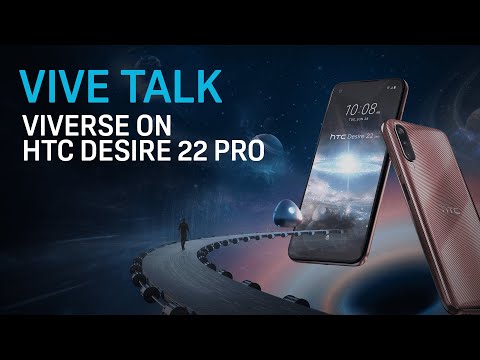 Explore VIVERSE on HTC Desire 22 pro