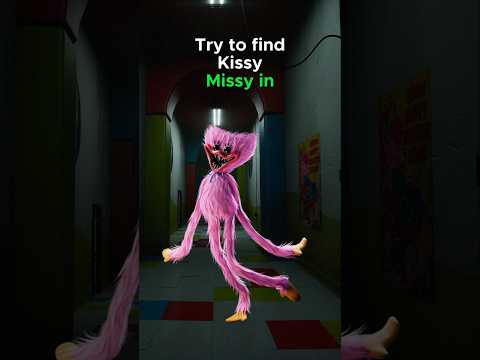 Try to find Kissy Missy in Poppy Playtime 💖💀
