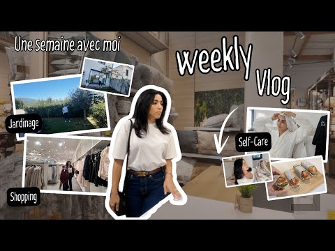 Weekly VLOG | Une Semaine Productive et Chill  Avec Moi « en Toute Simplicité »