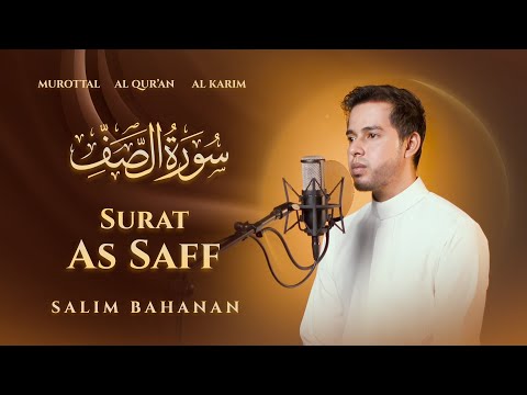 SALIM BAHANAN || AS SAFF