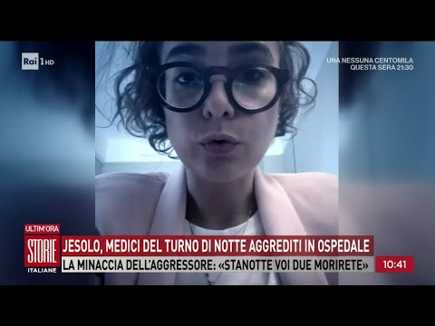 A Jesolo, medici del turno di notte aggrediti in ospedale   - Storie italiane 08/05/2024