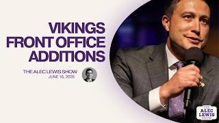 Intel on the new Vikings front office additions, training camp battles and more: Ep. 177