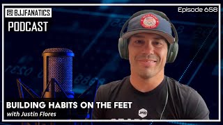 BJJ Fanatics Podcast 658: Justin Flores
