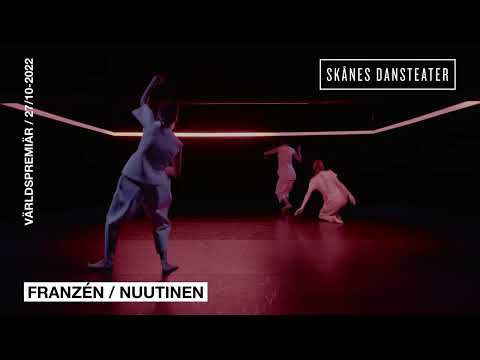 Franzen / Nuutinen, trailer - Skånes Dansteater - Helena Franzén, Johanna Nuutinen
