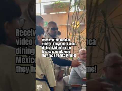 Ye's Mexico Moment with Bianca Ahead of Show #kanye #news