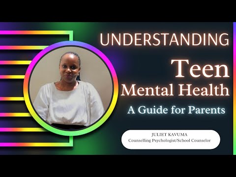 Understanding Teen Mental Health : A Workshop for parents to identify and respond to issues