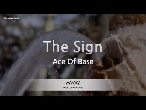 Ace Of Base-The Sign (Karaoke Version)