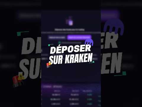 KRAKEN : Étape 2 : Effectuer son premier dépôt