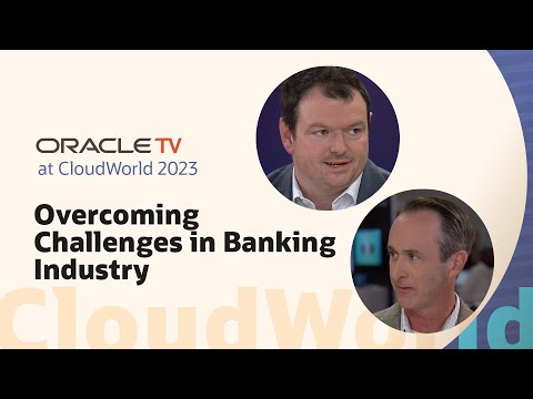 Oracle TV from CloudWorld 2023: How Bank of Oklahoma is modernizing finances