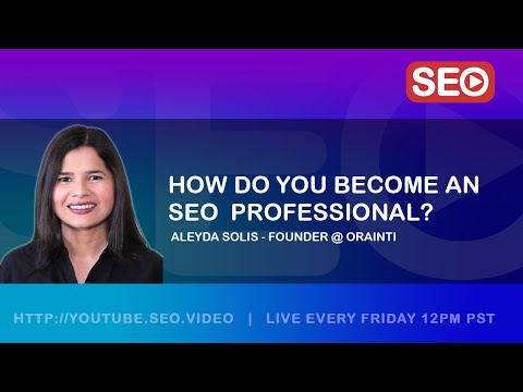 ? How To Become an SEO Expert: Aleyda Solis - Founder @ Orainti | @Crawling Mondays by Aleyda