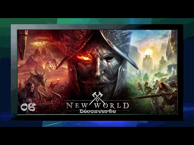 New World : Découverte 06 (FR) - Je Maraude (No Commentary)