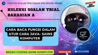 CARA BACA  FUNGSI DALAM ATUR CARA JAVA- SAINS KOMPUTER
