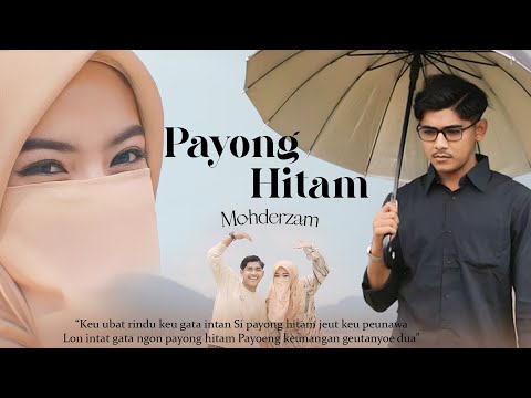 Mohderzam - Payong Hitam (Official Musik Video)