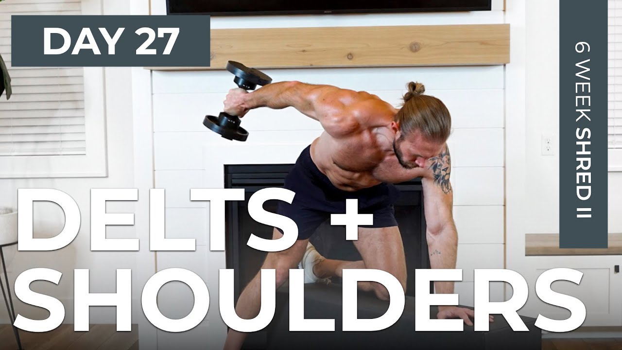 Day 38: 30 Min BOULDER Shoulders and Delts Workout with Dumbbells 6 Week Shred II - TIFF x DAN