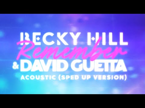 Becky Hill - Remember (Acoustic / Sped Up)