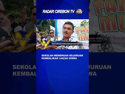 Sekolah Menengah Kejuruan Kembalikan Ijazah Siswa