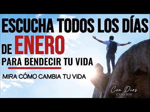 ORA ESTA PODEROSA ORACIÓN De Enero Para Bendiciones y Avances (Dila Todos Los Días)