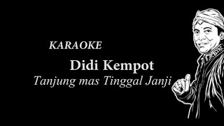 Didi Kempot Tanjung Mas Tinggal Janji Karaoke