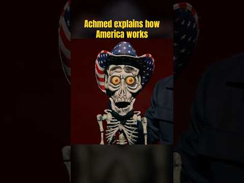 Achmed explains how America works | JEFF DUNHAM