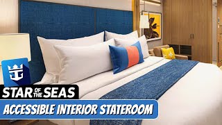 Star of the Seas | Accessible Interior Stateroom Walkthrough Tour | Royal Caribbean 2025 | 4k