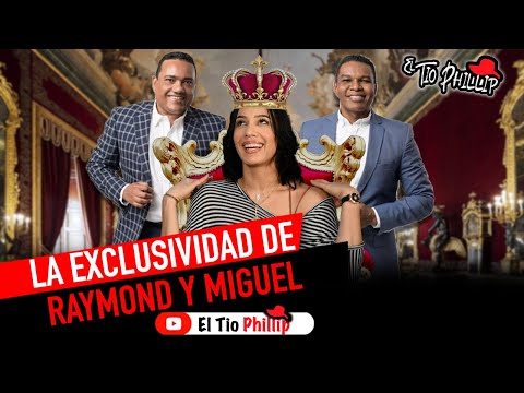 LAS RAZONES POR LAS QUE RENUNCIARIA DE RAYMOND Y MIGUEL