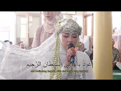 Tabarokallah !!! Mantap Suaranya # Pembacaan Ayat Suci Al - Qur'an Calon Pengantin Wanita