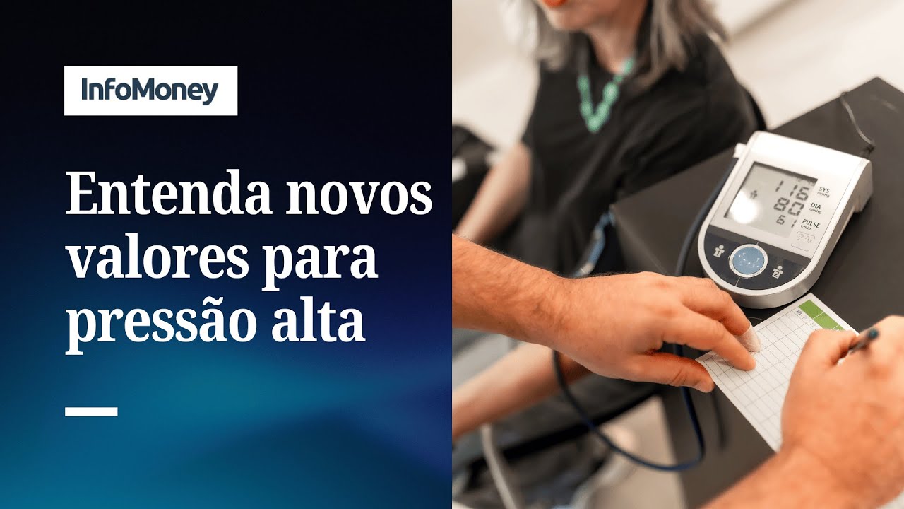 12 por 8 Entenda os novos valores do Brasil para pressão arterial | InfoMoney News