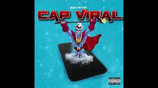 Sean Payton - Cap Viral ft Bompton LaLa , Mazeratti , Ratch God , VP IN THE BUILDING