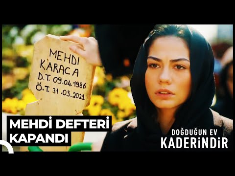 Sevdiğine Son Kez Veda Etmek | Doğduğun Ev Kaderindir