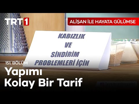 Kabızlığa Karşı İyi Gelen Kür - Alişan ile Hayata Gülümse 151. Bölüm