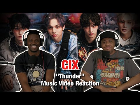 CIX "THUNDER" MV REACTION | So smooth and...electric!