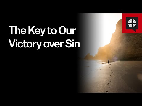 The Key to Our Victory over Sin // Ask Pastor John