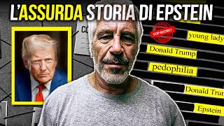 Il VERO UOMO che FA PAURA a DONALD TRUMP: come HA FATTO EPSTEIN a DIVENTARE così POTENTE