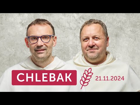 Chlebak ✠ 21.11.2024 – Dawid Kołodziejczyk OP i Tomasz Zamorski OP