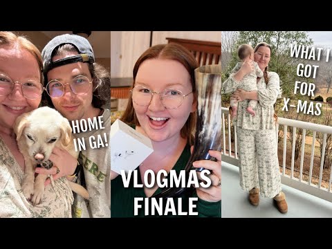 VLOGMAS FINALE | what i got for christmas 2024, holiday fun & home in GA!