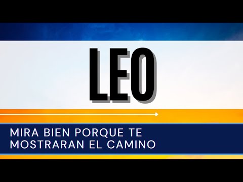 Leo Hoy ♐️ | Mira bien porque TE MOSTRARAN EL CAMINO |