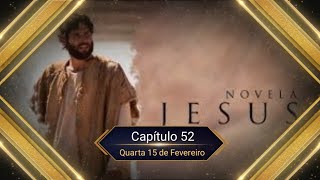 Resumo Novela Jesus, 15/02/2023, Jesus avisa que escolherá os Doze Apóstolos.