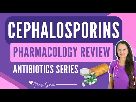 Cephalosporins Pharmacology Nursing Antibiotics NCLEX Quick Review & Mnemonic