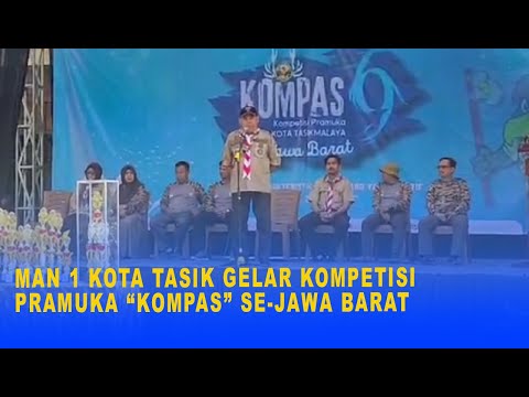 MAN 1 KOTA TASIK GELAR KOMPETISI PRAMUKA “KOMPAS” SE JAWA BARAT