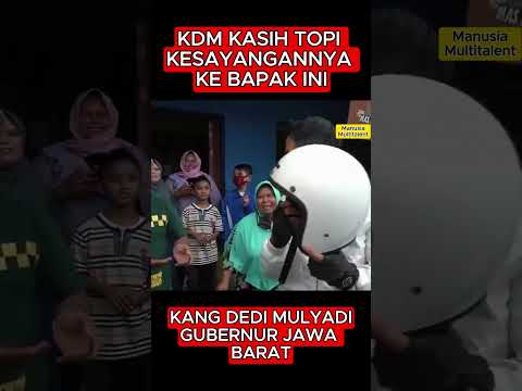 KANG DEDI MULYADI KASIH TOPI KESAYANGANNYA KE BAPAK INI #kangdedymulyadi #shorts #viralshorts #fyp