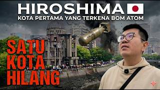 Menelusuri Jejak BOM ATOM di HIROSHIMA JEPANG 🇯🇵