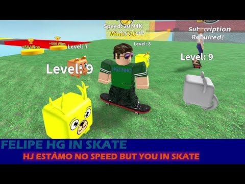 JOGANDO ACELERA TODOS SEGUNDO SKATE AQUI NO ROBLOX