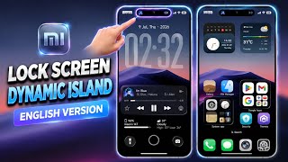 Install Lock Screen Dynamic Island English Ver on Xiaomi - Only MTZ