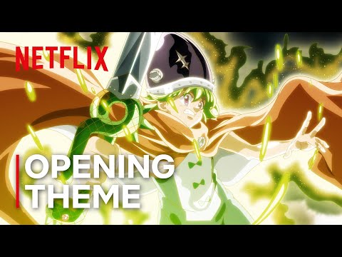 The Seven Deadly Sins: Four Knights of the Apocalypse Season 2 OP | MMH by UVERworld | Netflix