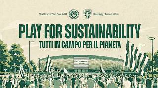 Play for Sustainability - Tutti in Campo per il Pianeta | Conferenza stampa di presentazione