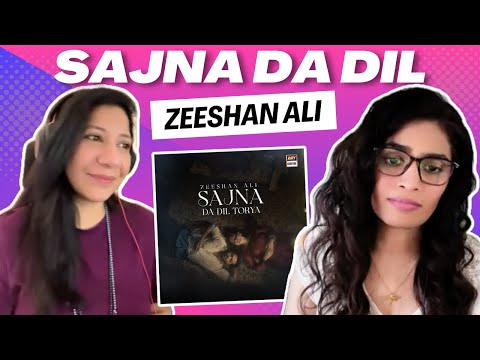 SAJNA DA DIL TORYA (ZEESHAN ALI) REACTION/REVIEW!