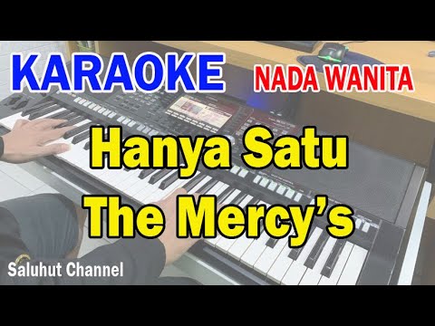 HANYA SATU ll KARAOKE NOSTALGIA ll THE MERCYS ll NADA WANITA C=DO