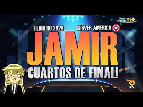 🏆JAMIR AMERICA FEBRERO 2026 - CUARTOS DE FINAL!!🏆- Saint Seiya KOTZ