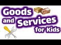 Exploring Goods and Services for Young Learners