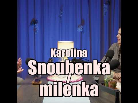 178: Karolina - Snoubenka i milenka.